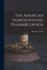 The American Homoeopathic Pharmacopoeia - Book