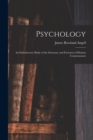 Psychology : An Introductory Study of the Structure and Function of Human Consciousness - Book