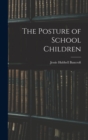 The Posture of School Children - Book