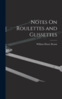 Notes On Roulettes and Glissettes - Book
