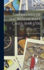 Narratives of the Witchcraft Cases, 1648-1706; Volume 16 - Book