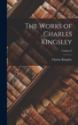 The Works of Charles Kingsley; Volume 9 - Book