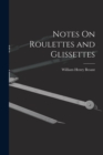 Notes On Roulettes and Glissettes - Book