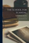 The School for Scandal : A Comedy in Five Acts - Book