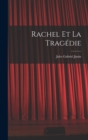 Rachel Et La Tragedie - Book