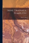 Mine Drainage, Pumps, Etc - Book