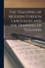 The Teaching of Modern Foreign Languages and the Training of Teachers - Book