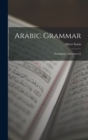 Arabic Grammar : Paradigms, Litterature[!] - Book