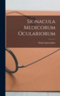 Signacula Medicorum Oculariorum - Book