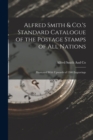 Alfred Smith & Co.'s Standard Catalogue of the Postage Stamps of All Nations : Illustrated With Upwards of 1500 Engravings - Book