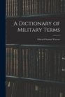 A Dictionary of Military Terms - Book