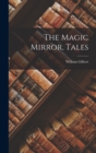 The Magic Mirror, Tales - Book
