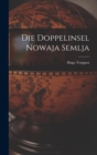 Die Doppelinsel Nowaja Semlja - Book