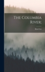 The Columbia River; - Book