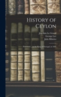 History of Ceylon : Presented ... to the King of Portugal, in 1685 - Book