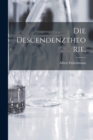 Die Descendenztheorie; - Book