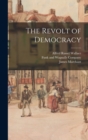 The Revolt of Democracy - Book