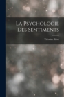 La Psychologie Des Sentiments - Book