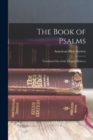 The Book of Psalms : Translated Out of the Original Hebrew - Book