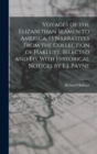 Voyages of the Elizabethan Seamen to America, 13 Narratives From the Collection of Hakluyt, Selected and Ed. With Historical Notices by E.J. Payne - Book