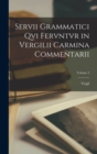 Servii Grammatici Qvi Fervntvr in Vergilii Carmina Commentarii; Volume 2 - Book