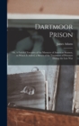 Dartmoor Prison; or, A Faithful Narrative of the Massacre of American Seamen, to Which is Added, a Sketch of the Treatment of Prisoners During the Late War - Book
