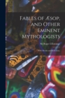 Fables of Æsop, and Other Eminent Mythologists : With Morals and Reflexions. - Book