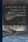 A History of the Fishes of the British Islands Volume; Volume 4 - Book