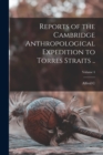Reports of the Cambridge Anthropological Expedition to Torres Straits ..; Volume 4 - Book
