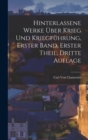 Hinterlassene Werke uber Krieg und Kriegfuhrung, Erster Band, Erster Theil, Dritte Auflage - Book