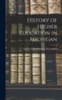 History of Higher Education in Michigan - Book