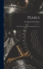Pearls; Their Occurrence in the United States, etc. - Book