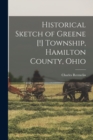 Historical Sketch of Greene [!] Township, Hamilton County, Ohio - Book