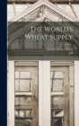 The World's Wheat Supply - Book