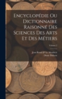 Encyclopedie Ou Dictionnaire Raisonne Des Sciences Des Arts Et Des Metiers; Volume 2 - Book