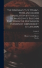 The Geography of Strabo. With an English Translation by Horace Leonard Jones. Based in Part Upon the Unfinished Version of John Robert Sitlington; Volume 6 - Book