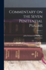 Commentary on the Seven Penitential Psalms; Volume 1 - Book