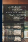 Zur Geshichte der Familie Jomtob-Bondi in Prag, Dresden udn Mainz - Book