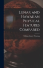 Lunar and Hawaiian Physical Features Compared - Book