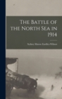 The Battle of the North Sea in 1914 - Book