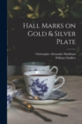 Hall Marks on Gold & Silver Plate - Book