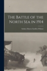 The Battle of the North Sea in 1914 - Book