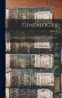 Genealogies : The Hassam Family, The Hilton Family, The Cheever Family - Book