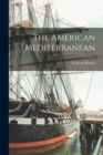 The American Mediterranean - Book