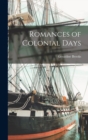 Romances of Colonial Days - Book