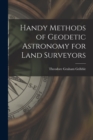 Handy Methods of Geodetic Astronomy for Land Surveyors - Book