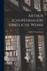 Arthur Schopenhauers samtliche Werke - Book