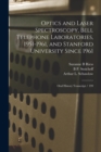 Optics and Laser Spectroscopy, Bell Telephone Laboratories, 1951-1961, and Stanford University Since 1961 : Oral History Transcript / 199 - Book