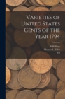Varieties of United States Cents of the Year 1794 - Book