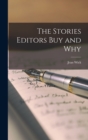 The Stories Editors buy and Why - Book